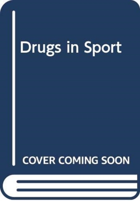 DRUGS IN SPORT, Paperback Book