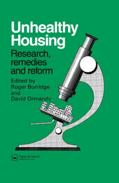 Unhealthy Housing : Research, remedies and reform, Hardback Book