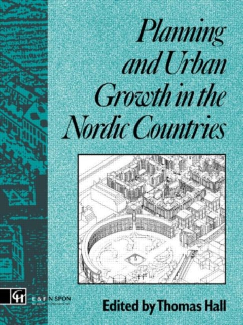 Planning and Urban Growth in Nordic Countries, Hardback Book