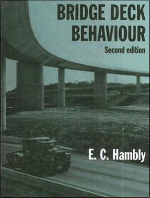 Bridge Deck Behaviour, Hardback Book