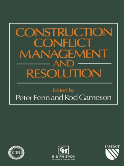 Construction Conflict Management and Resolution, Hardback Book