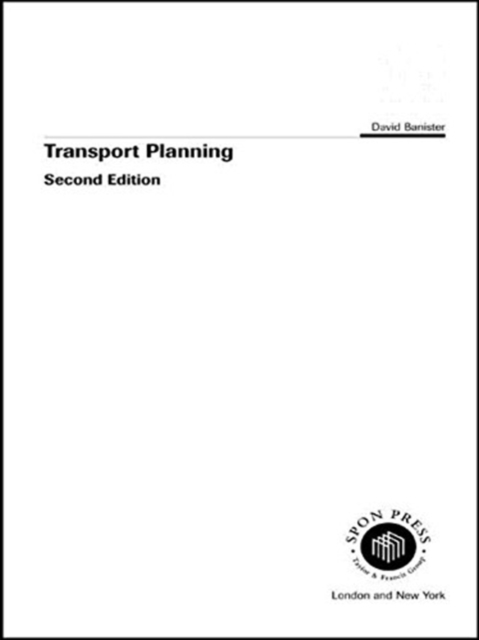 Transport Planning : In the UK, USA and Europe, Hardback Book