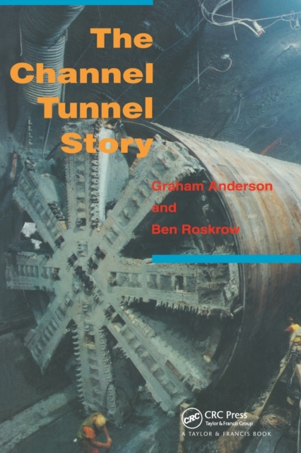 The Channel Tunnel Story, Paperback / softback Book