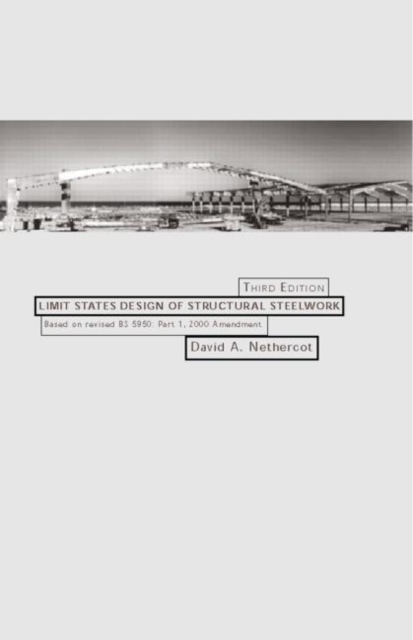Limit States Design of Structural Steelwork, Hardback Book