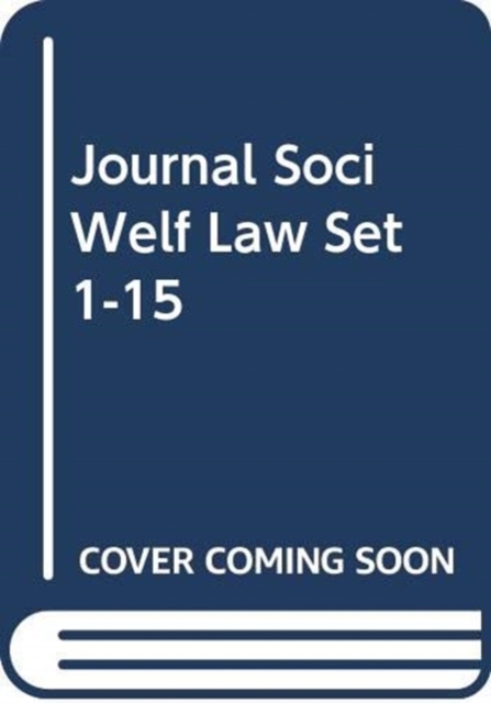 Journal Soci Welf Law Set 1-15, Hardback Book