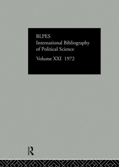 IBSS: Political Science: 1972 Volume 21, Hardback Book