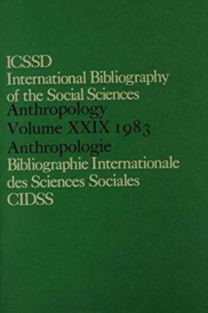 IBSS: Anthropology: 1983 Vol 29, Hardback Book