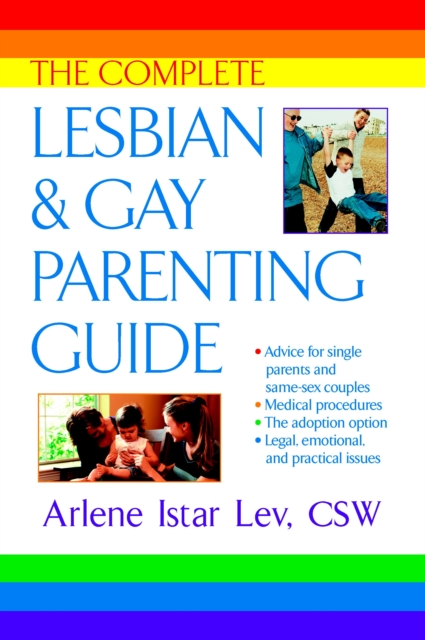 The Complete Lesbian and Gay Parenting Guide, Paperback / softback Book