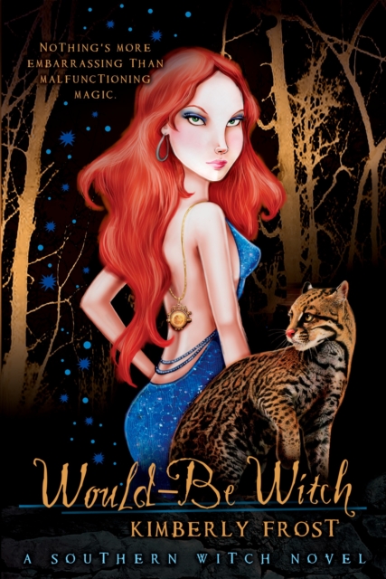 Would-be Witch : A Southern Witch Novel, Paperback / softback Book