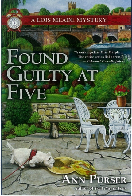 Found Guilty At Five : A Lois Meade Mystery, Hardback Book