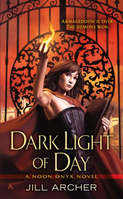 Dark Light Of Day : A Noon Onyx Novel, Paperback / softback Book