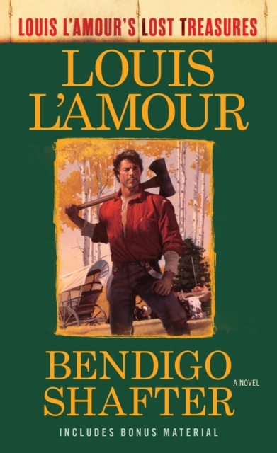Bendigo Shafter (Louis L'Amour's Lost Treasures), EPUB eBook