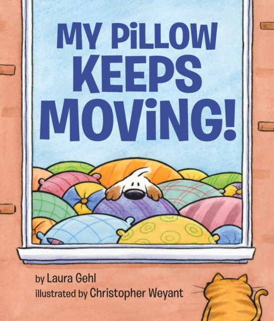 My Pillow Keeps Moving, Hardback Book