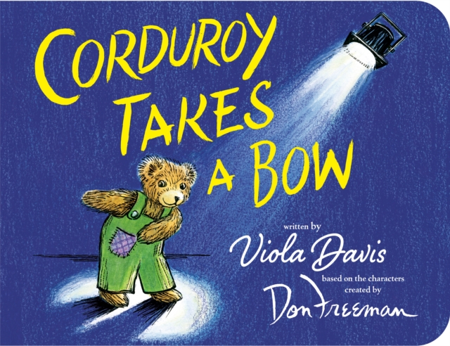 Corduroy Takes a Bow, Board book Book