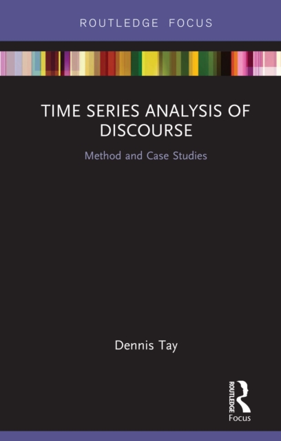 Time Series Analysis of Discourse : Method and Case Studies, PDF eBook