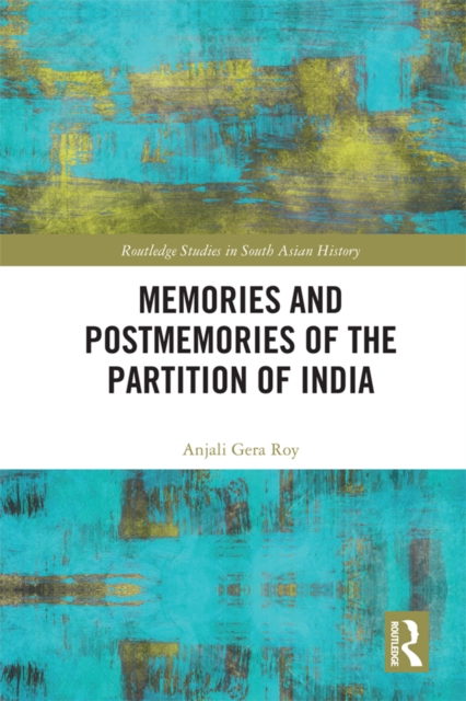 Memories and Postmemories of the Partition of India, EPUB eBook
