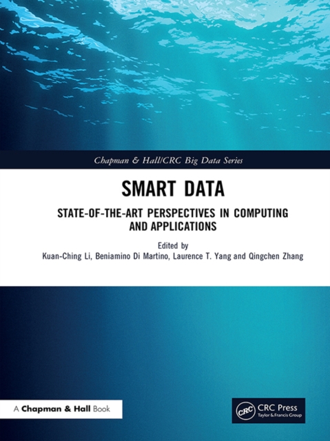 Smart Data : State-of-the-Art Perspectives in Computing and Applications, EPUB eBook