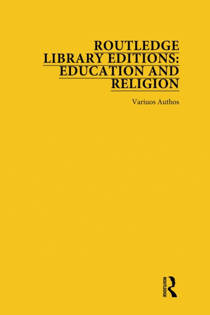 Routledge Library Editions: Education and Religion, PDF eBook