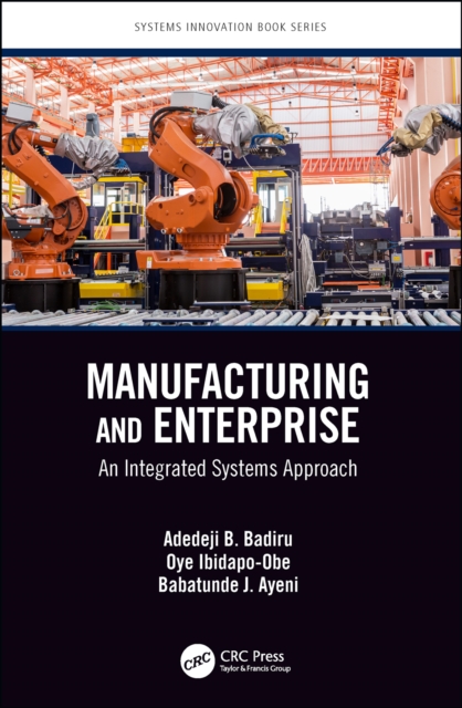 Manufacturing and Enterprise : An Integrated Systems Approach, EPUB eBook