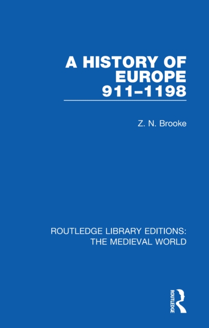A History of Europe 911-1198, EPUB eBook
