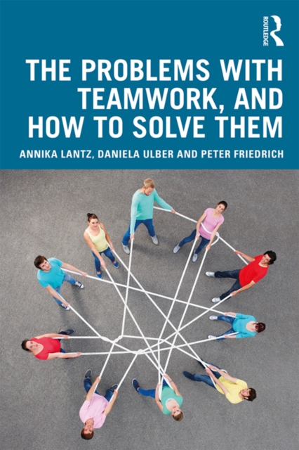 The Problems with Teamwork, and How to Solve Them, EPUB eBook