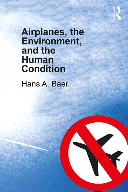 Airplanes, the Environment, and the Human Condition, PDF eBook