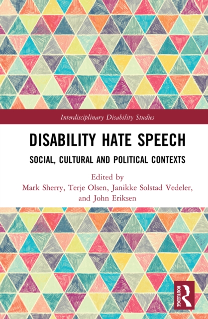 Disability Hate Speech : Social, Cultural and Political Contexts, PDF eBook