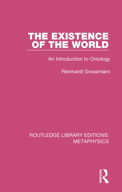 The Existence of the World : An Introduction to Ontology, PDF eBook