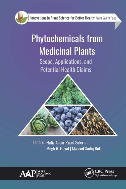 Phytochemicals from Medicinal Plants : Scope, Applications, and Potential Health Claims, PDF eBook