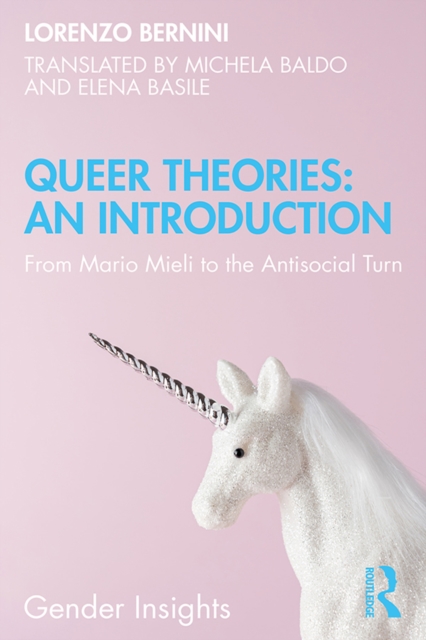 Queer Theories: An Introduction : From Mario Mieli to the Antisocial Turn, PDF eBook