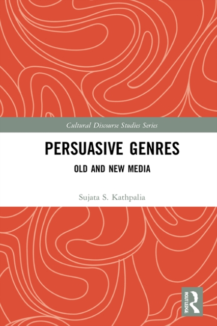 Persuasive Genres : Old and New Media, PDF eBook