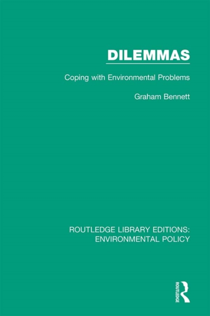 Dilemmas : Coping with Environmental Problems, EPUB eBook