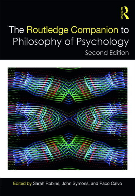 The Routledge Companion to Philosophy of Psychology, PDF eBook