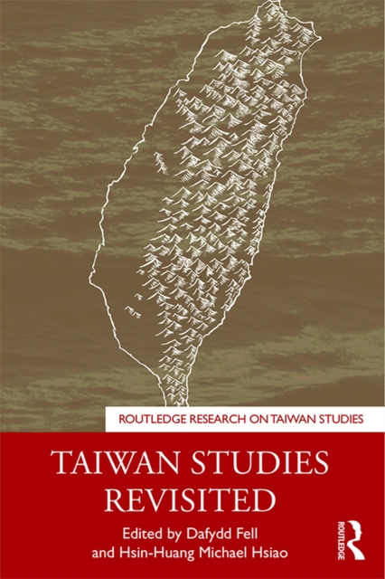 Taiwan Studies Revisited, PDF eBook
