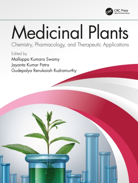 Medicinal Plants : Chemistry, Pharmacology, and Therapeutic Applications, PDF eBook