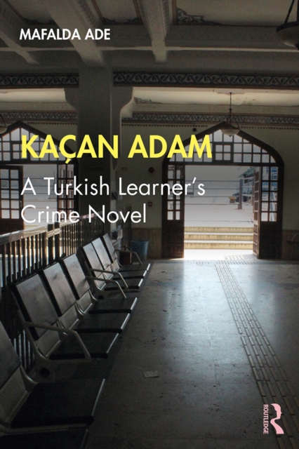 Kacan Adam : A Turkish Learner's Crime Novel, PDF eBook
