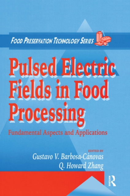Pulsed Electric Fields in Food Processing : Fundamental Aspects and Applications, EPUB eBook
