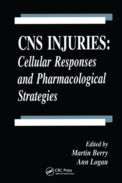 CNS Injuries : Cellular Responses and Pharmacological Strategies, EPUB eBook
