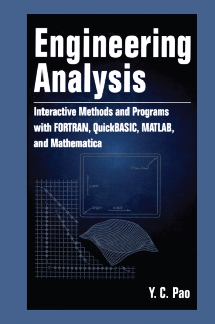 Engineering Analysis : Interactive Methods and Programs with FORTRAN, QuickBASIC, MATLAB, and Mathematica, EPUB eBook