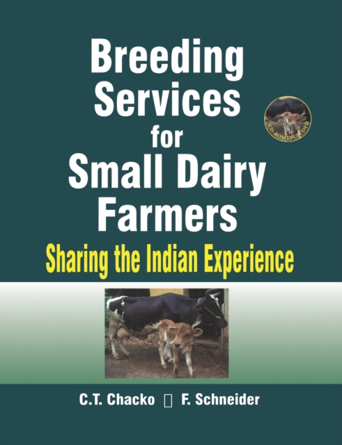 Breeding Services for Small Dairy Farmers : Sharing the Indian Experience, EPUB eBook