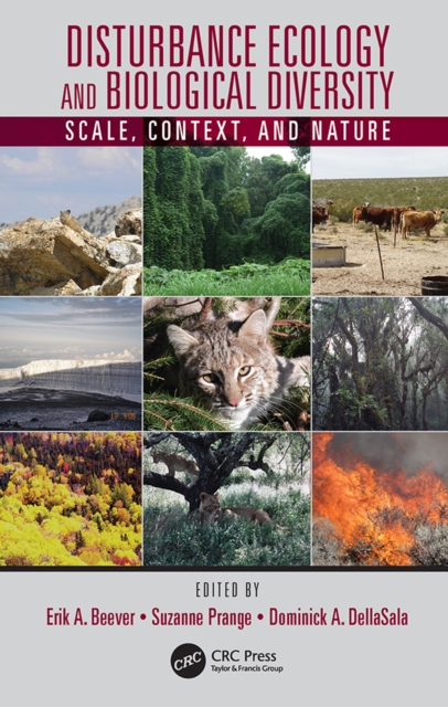 Disturbance Ecology and Biological Diversity : Scale, Context, and Nature, EPUB eBook