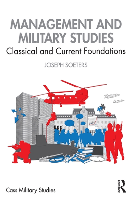 Management and Military Studies : Classical and Current Foundations, EPUB eBook