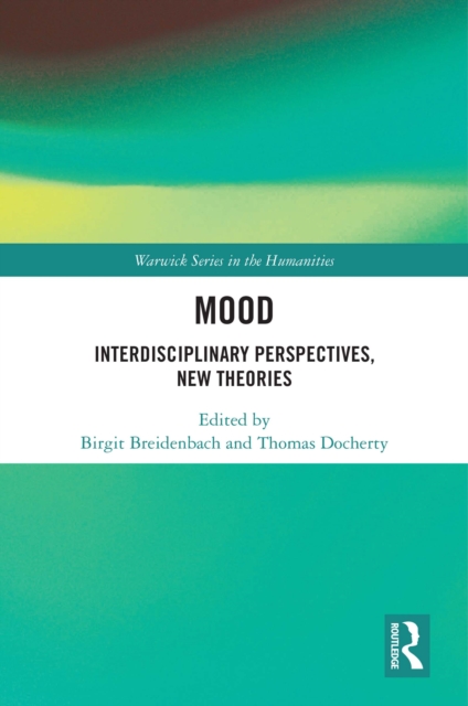 Mood : Interdisciplinary Perspectives, New Theories, EPUB eBook