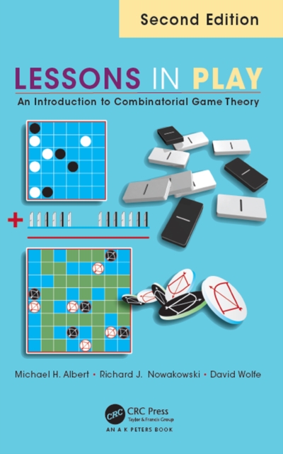 Lessons in Play : An Introduction to Combinatorial Game Theory, Second Edition, EPUB eBook