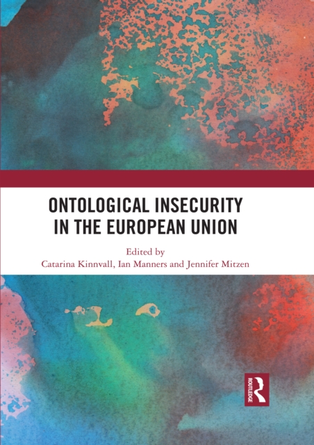 Ontological Insecurity in the European Union, PDF eBook