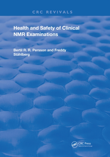 Health and Safety of Clinical NMR Examinations, PDF eBook