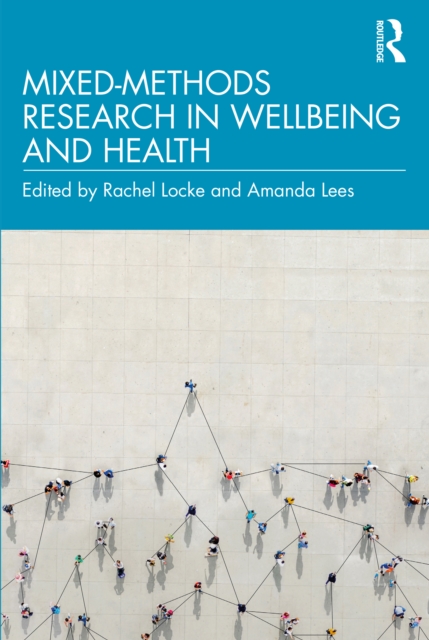 Mixed-Methods Research in Wellbeing and Health, EPUB eBook