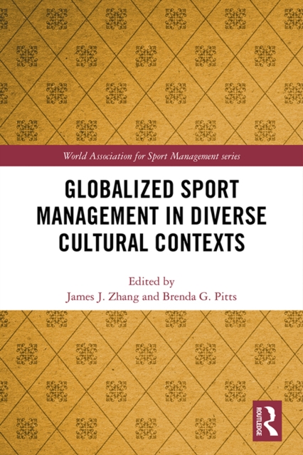 Globalized Sport Management in Diverse Cultural Contexts, EPUB eBook