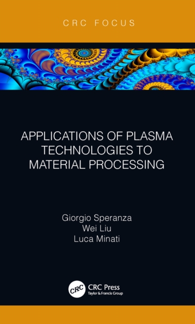 Applications of Plasma Technologies to Material Processing, EPUB eBook