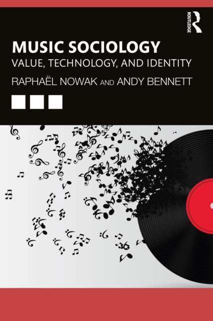 Music Sociology : Value, Technology, and Identity, EPUB eBook